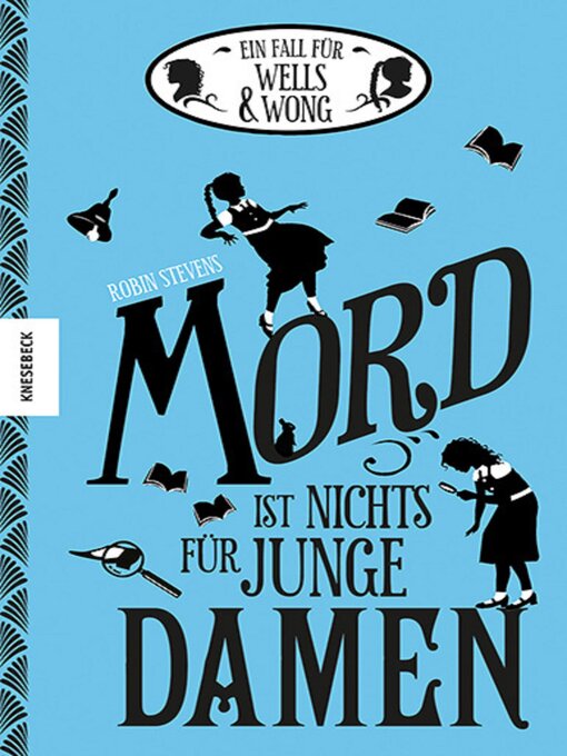 Title details for Mord ist nichts für junge Damen by Robin Stevens - Wait list